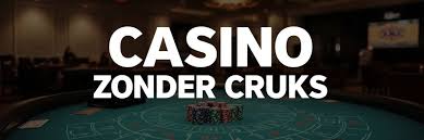 Ontdek de Voordelen van Casino Zonder CRUKS en Snelle Uitbetalingen