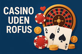 Fordele ved Dansk Casino Uden ROFUS – Spil Uden Bekymringer