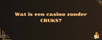 No CRUKS Casino Een Vrije Speelervaring Zonder Beperkingen