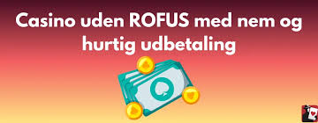 Oplev det Bedste Danske Casinoer uden ROFUS